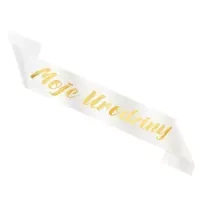 Szarfa urodzinowa Moje Urodziny biało-złota 10x160cm